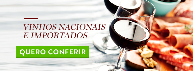 vinhos nacionais e importados