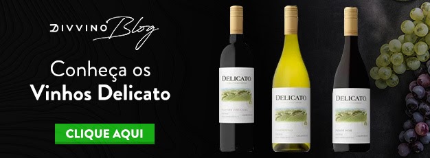 vinho delicato conheça os vinhos delicato divvino