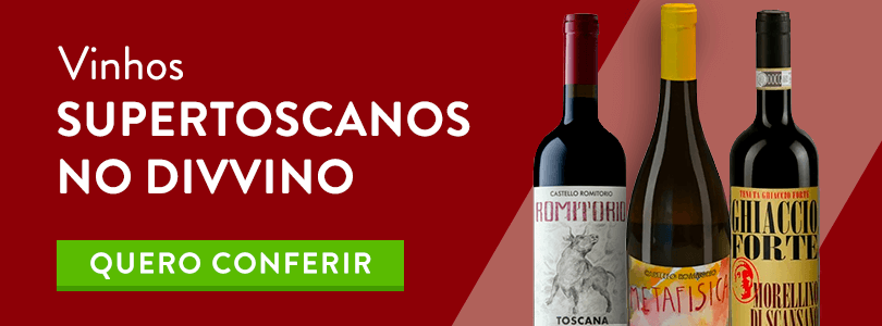 vinhos supertoscanos